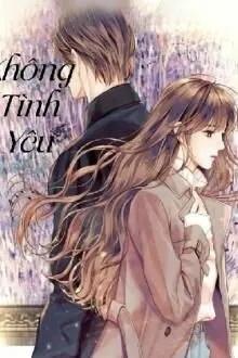 Truyện Không Tình Yêu - Hi Nguyệt Nguyên Anh