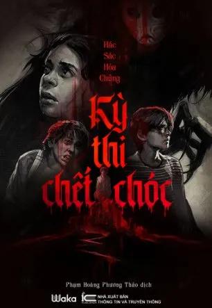 Truyện KỲ THI CHẾT CHÓC - winwin