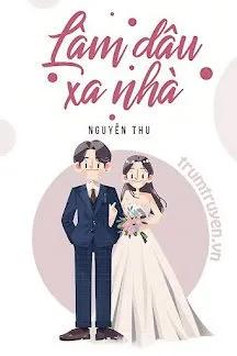 Truyện Làm Dâu Xa Nhà - Nguyễn Thu