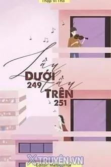 Truyện Lầu Dưới 249, Lầu Trên 251 - Thập Vĩ Thố