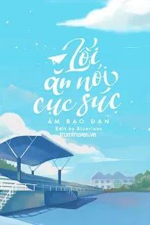 Truyện Lối Ăn Nói Cục Súc - Âm Bạo Đạn/Nguyệt Bán Đinh