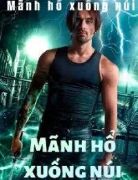 Truyện Mãnh Hổ Xuống Núi - Tần Phong - Bất Bại