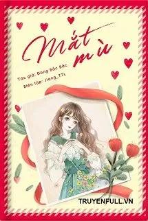 Truyện Mắt Mù - Đông Bắc Bắc