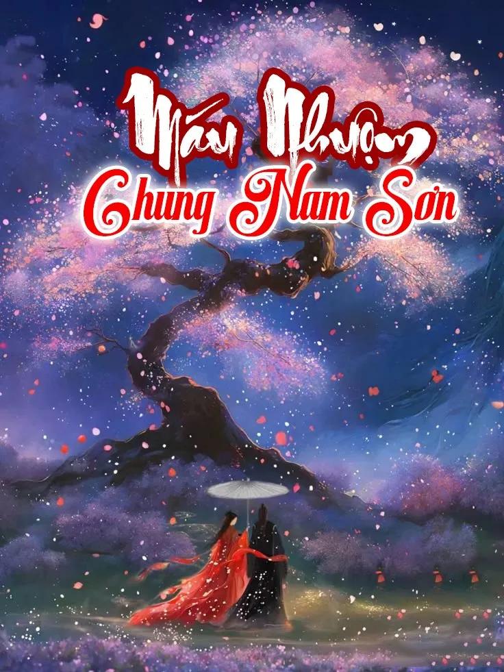 Truyện Máu Nhuộm Chung Nam Sơn - HUMMIEU