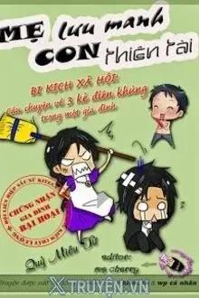 Truyện Mẹ Lưu Manh Con Thiên Tài - Quỷ Miêu Tử