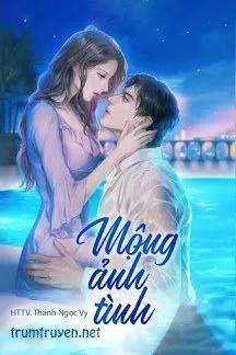 Truyện Mộng Ảnh Tình - HTTV. Thanh Ngọc Vy