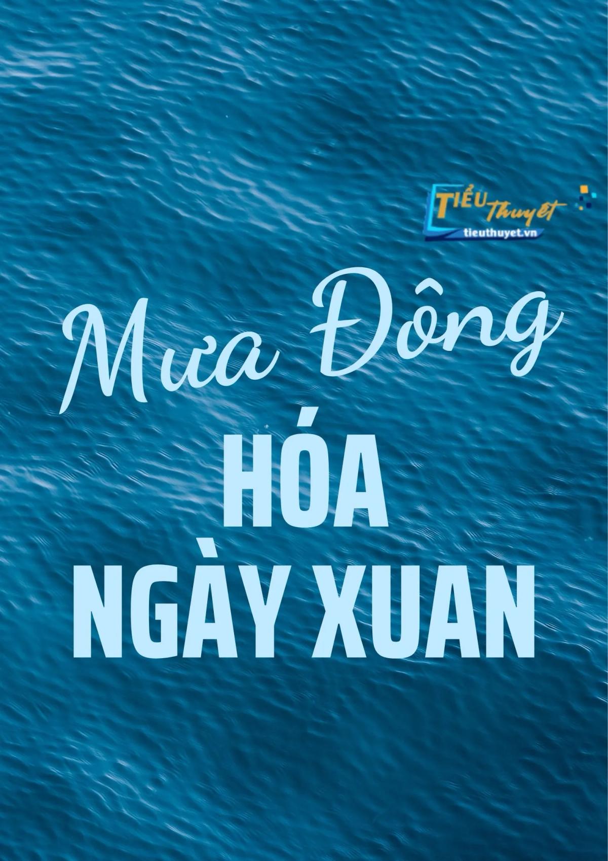 Truyện Mưa Đông Hóa Ngày Xuân - Jiu Sen