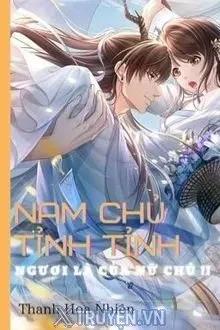 Truyện Nam Chủ Tỉnh Tỉnh! Ngươi Là Của Nữ Chủ - Thanh Hoa Nhiên