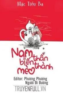 Truyện Nam Thần Biến Thành Mèo - Mặc Tiểu Ba