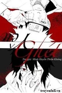 Truyện [Naruto] Yêu Ghét - Bánh Quy Cá