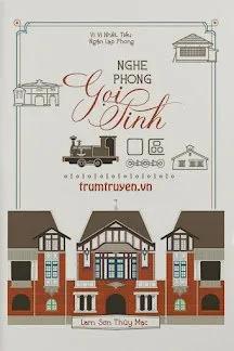 Truyện Nghe Phong Gọi Tình - Vi Vi Nhất Tiếu Ngận Lạp Phong