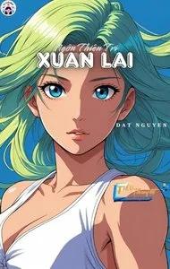 Truyện Ngô Thiên Tri Xuân Lai - Truyện Chữ - Khuyết Danh