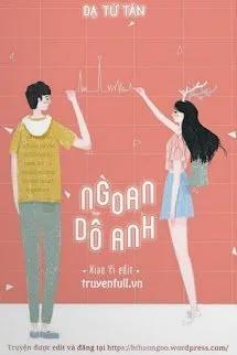Truyện Ngoan, Dỗ Anh - Dạ Tử Tân