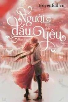 Truyện Người Dấu Yêu - Mạn Tây