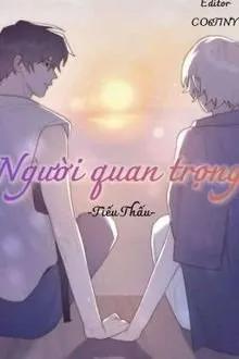 Truyện Người Quan Trọng - Tiếu Thấu