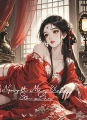 Truyện Nguyệt Mãn Xuân Sơn Lâu - Pulppy