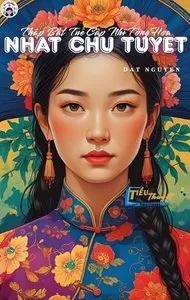 Truyện Nhất Chu Tuyết - Thập Bát Tuế Cấp Nhĩ Tống Hoa - Truyện Chữ - DatNguyen