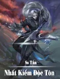 Nhất Kiếm Độc Tôn - Cố Duệ Văn