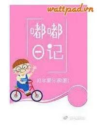 Truyện Nhật Ký Của Đô Đô - Nguyệt Bán Yếu Phân Gia