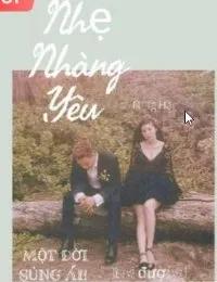 Truyện Nhẹ nhàng yêu - Triệu Vy - N Ng Han