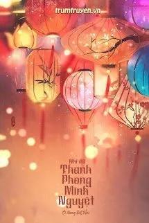 Truyện Nhĩ Dữ Thanh Phong Minh Nguyệt - Cô Nương Biệt Khóc