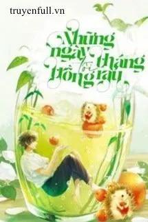 Truyện Những Ngày Tháng Tôi Trồng Rau - Gia Lý Tồn Khanh