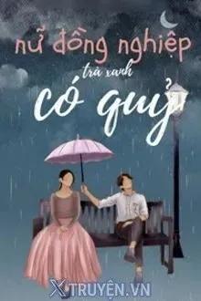 Truyện Nữ Đồng Nghiệp Trà Xanh Có Quỷ - Sữa chua vị xoài