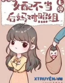 Truyện Nữ Phụ Không Lo Mẹ Kế Đối Chiếu Tổ [Thập Niên 70] - home Độc Bộ Thiên Hạ