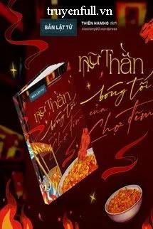 Truyện Nữ Thần Bóng Tối Của Chợ Đêm - Bản Lật Tử