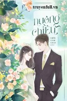 Truyện Nuông Chiều - Thời Tinh Thảo - Thời Tinh Thảo