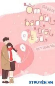 Truyện Ôm Đùi Bạn Trai Cũ - ling Vô Điểm Mặc