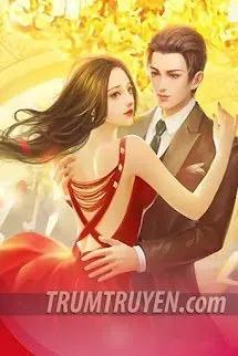 Truyện Ông Xã Thần Bí: Nhân Vật Lớn Không Thấy Mặt - Vương Khiết Băng (Yu)