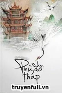 Truyện Phù Đồ Tháp - Vưu Tứ Tỷ
