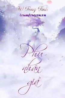 Truyện Phu Nhân Giả - W Tòng Tinh