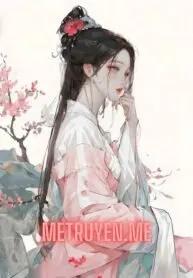 Truyện Phụ Thân Dẫn Ta Đi Tạo Phản - Ân dưỡng