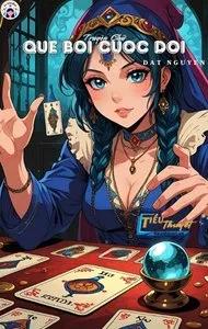 Truyện Quẻ Bói cuộc đời - DatNguyen