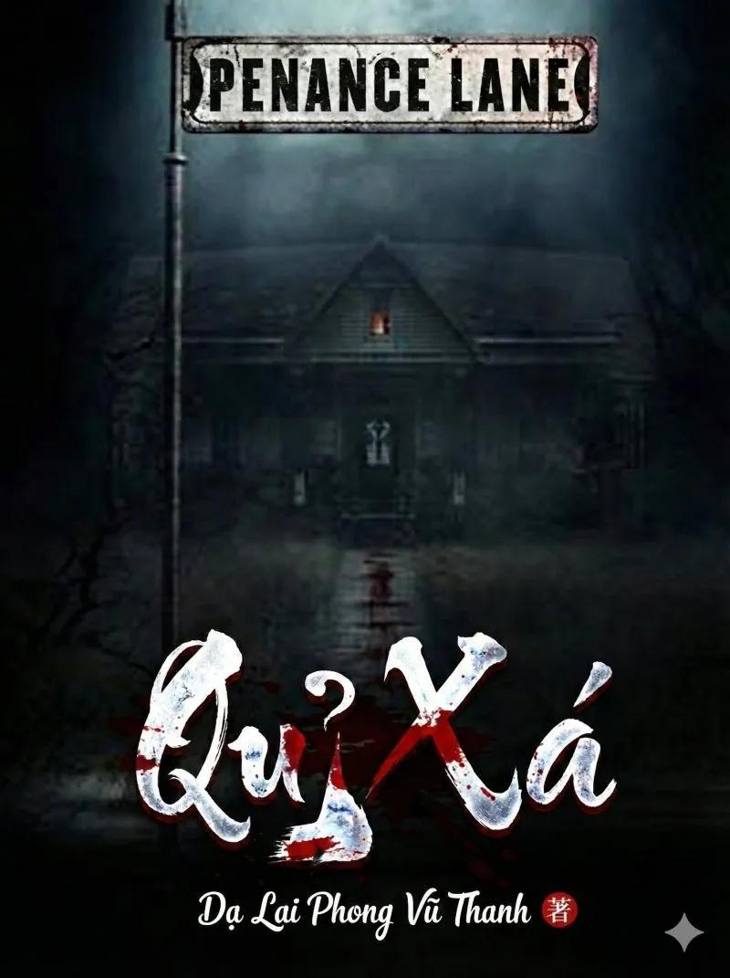 Truyện Quỷ xá - Dạ Lai Phong Vũ Thanh