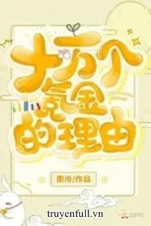 Truyện (QUYỂN 1) 10 VẠN LÍ DO PHẢI KHẮC KIM - Mặc Linh
