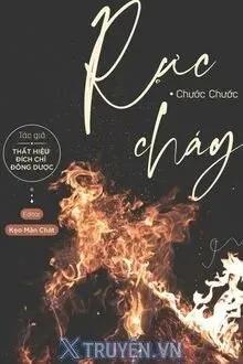 Truyện Rực Cháy - Thất Hiệu Đích Chỉ Đông Dược