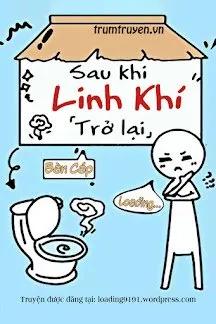 Truyện Sau Khi Linh Khí Trở Lại - Bàn Cáp