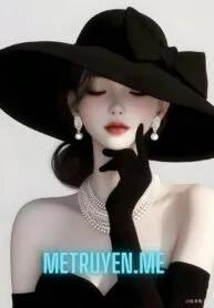 Truyện Sau Khi Thay Đổi Vận Mệnh Nam Nữ Chính, Tôi Phất Lên Rồi - Lạp Lạp Lạp Thất Nguyệt Tiểu Ngạc Ngư