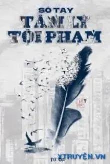 Truyện Sổ Tay Tâm Lý Tội Phạm - Tứ Oa