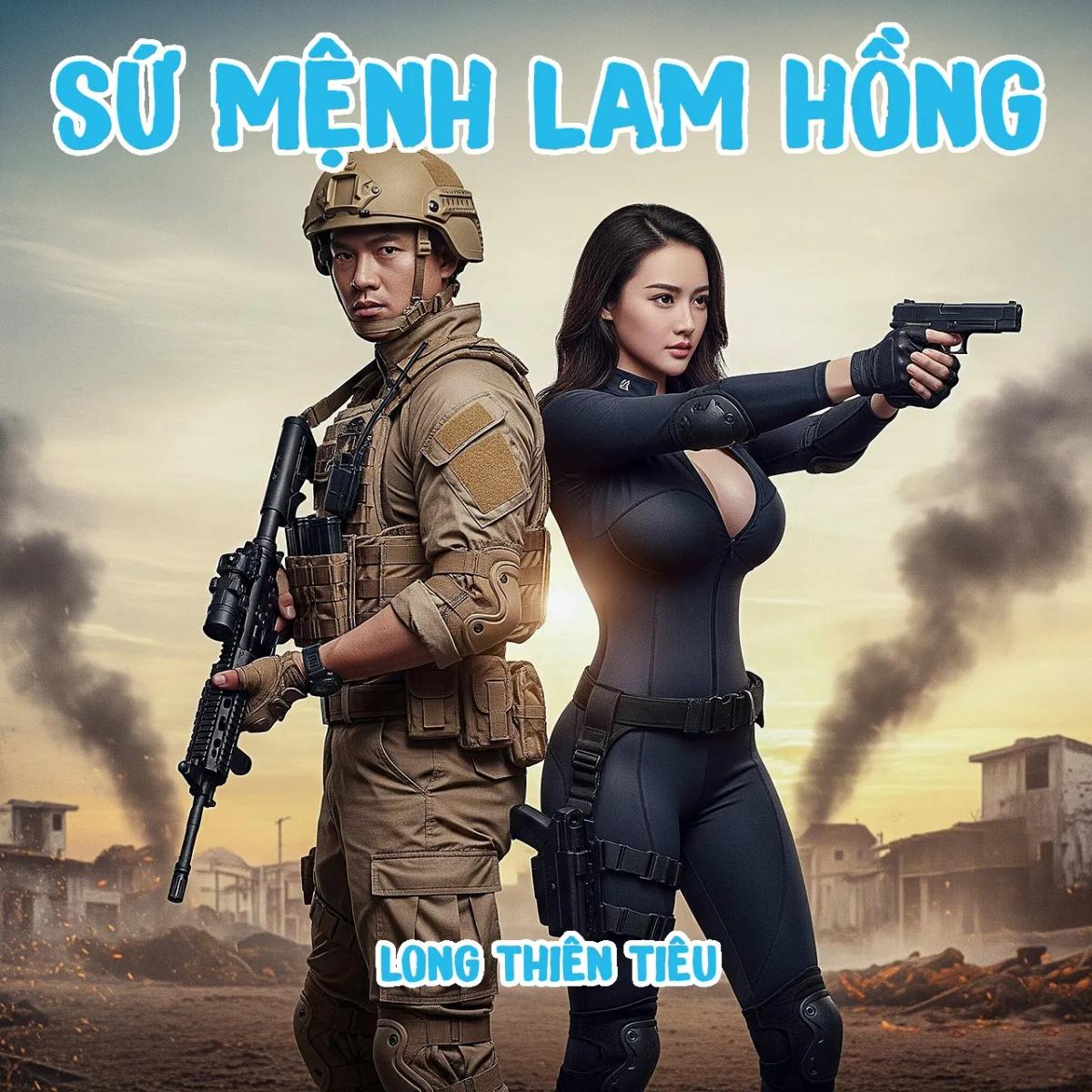 Truyện Sứ Mệnh Lam Hồng - Long Thiên Tiêu