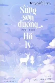 Truyện Sừng Sơn Dương Dưới Đuôi Hồ Ly - Giá Oản Chúc