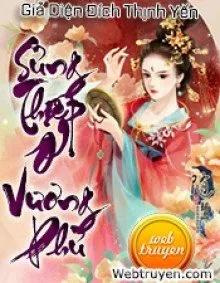 Truyện Sủng Thiếp Ở Vương Phủ - Giả Diện Đích Thịnh Yến