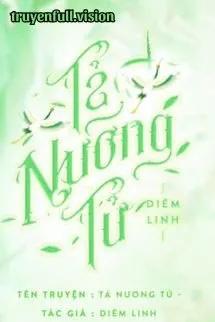 Truyện Tả Nương Tử - Diêm Linh - Diêm Linh