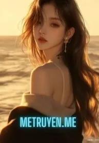 Truyện Thái Tử Gia Hối Hận Rồi - Mạn vu