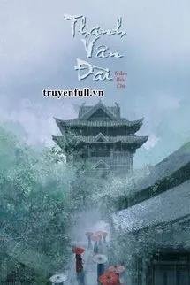 Truyện Thanh Vân Đài - Trầm Tiêu Chi