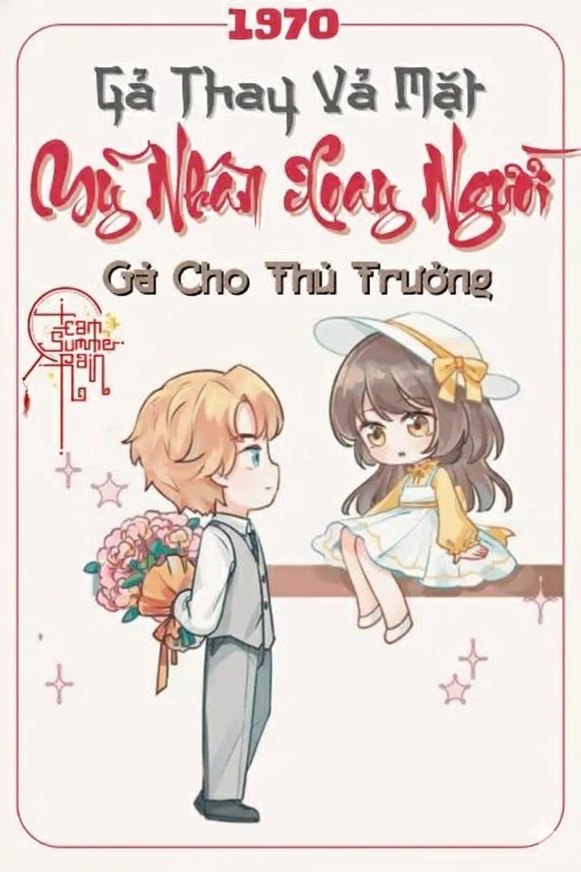 Truyện Thập Niên 70: Gả Thay Vả Mặt, Mỹ Nhân Xoay Người Gả Cho Thủ Trưởng - DatNguyen