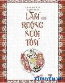 Truyện Thập Niên 70 Hằng Ngày Làm Ruộng Nuôi Tôm - Kim Nguyệt Tịch